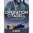 Operation Citadell, (E-bok)