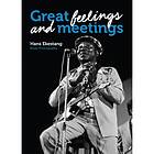 Premium Publishing Great Feelings and Meetings : Blues Photography by