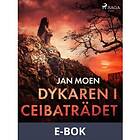 Dykaren i ceilbaträdet, (E-bok)