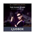 B. J. Harrison Reads The Flying Stars, Ljudbok