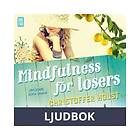 Mindfulness för losers, Ljudbok