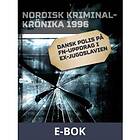 Dansk polis på FN-uppdrag i Ex-Jugoslavien, (E-bok)