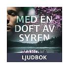 Med en doft av syren, Ljudbok