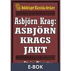 Asbjörn Krags jakt. Återutgivning av bok