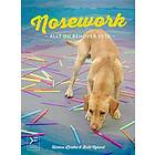 Nosework allt du behöver veta, (E-bok)