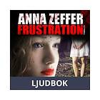 Frustration, Ljudbok