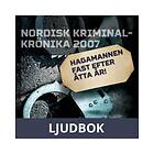 Hagamannen fast efter åtta år!, Ljudbok