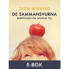 De sammansvurna : berättelsen om Wilhelm Tell, (E-bok)
