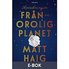 Anteckningar från en orolig planet, (E-bok)
