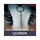 Cupido Från och med nu leker vi på allvar!, Ljudbok