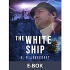 The White Ship (E-bok)