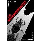 The Metamorphosis: The Illustrated Edition