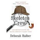 The Skeleton Crew: How Amateur Sleuths Are Solving America's Coldest C