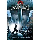 The Ring of Water (Young Samurai, Book 5)