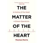 The Matter of the Heart