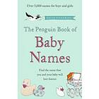 The Penguin Book of Baby Names