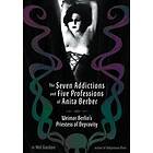 The Seven Addictions And Five Professions Of Anita Berber