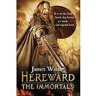 Hereward: The Immortals