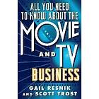 All You Need to Know about the Movie and T.V. Business