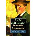 The Art and Science of Personality Development