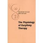 The Physiology of Eurythmy Therapy