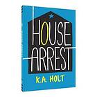 House Arrest