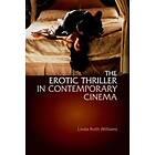 The Erotic Thriller in Contemporary Cinema