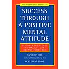 Success Through a Positive Mental Attitude