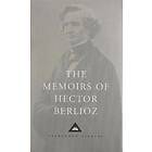 The Memoirs of Hector Berlioz