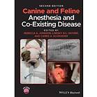 Canine and Feline Anesthesia and Co-Existing Disease