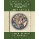 The Palgrave Concise Historical Atlas of the First World War