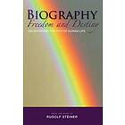 Biography: Freedom and Destiny