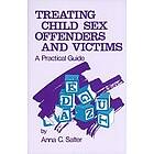 Treating Child Sex Offenders and Victims