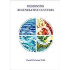 Designing Regenerative Cultures