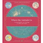 Where The Animals Go
