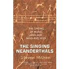 The Singing Neanderthals