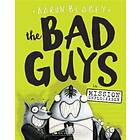 Bad Guys In Mission Unpluckable (The Bad Guys #2)