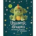 Unicorns, Dragons and More Fantasy Amigurumi, 1