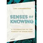 Senses of knowing