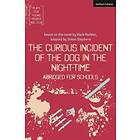 The Curious Incident of the Dog in the Night-Time: Abridged for School