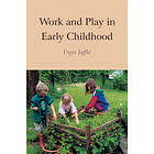 Work and Play in Early Childhood