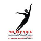Nureyev; an autobiography with pictures