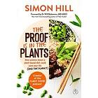 The Proof is in the Plants