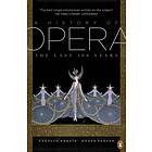 A History of Opera