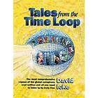 Tales From The Time Loop