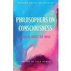 Philosophers on Consciousness