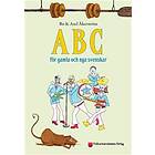ABC för gamla och nya svenskar