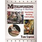 Metalworking Doing it Better