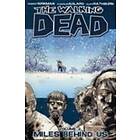 The Walking Dead Volume 2: Miles Behind Us