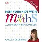 Help Your Kids with Maths, Ages 10-16 (Key Stages 3-4)